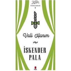 Vali Hanım - İskender Pala