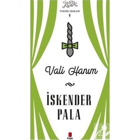 Vali Hanım - İskender Pala