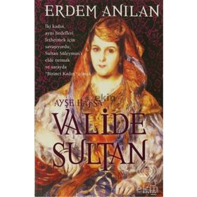 VALIDE SULTAN - ERDEM ANILAN