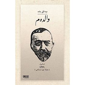 Validem Osmanlıca - Abdülhak Hamid Tarhan