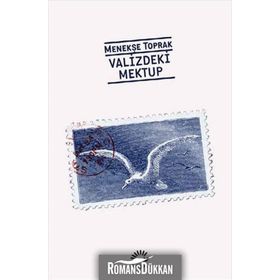 VALIZDEKI MEKTUP - MENEKŞE TOPRAK