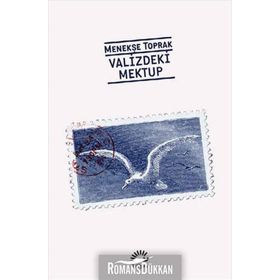 VALIZDEKI MEKTUP - MENEKŞE TOPRAK