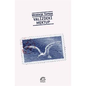 VALIZDEKI MEKTUP - MENEKŞE TOPRAK