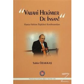 Vallahi Hekimler De İnsan! - Tahir Özakkaş
