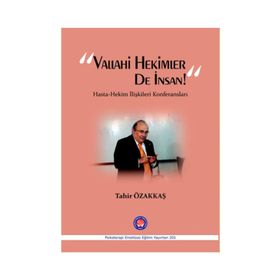 Vallahi Hekimler De İnsan! - Tahir Özakkaş