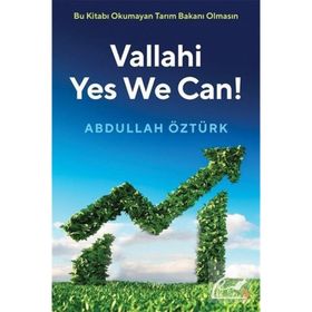 Vallahi Yes We Can! Abdullah Öztürk