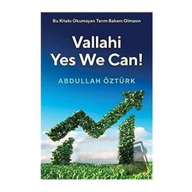 Vallahi Yes We Can! Abdullah Öztürk