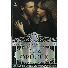 VAMPIR AKADEMISI 2 BUZ ÖPÜCÜK - RICHELLE MEAD