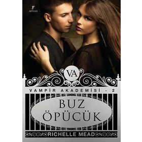 VAMPIR AKADEMISI 2 BUZ ÖPÜCÜK - RICHELLE MEAD