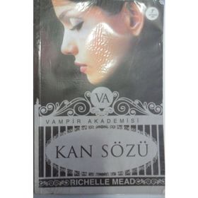 VAMPIR AKADEMISI 4 KAN SÖZÜ - RICHELLE MEAD