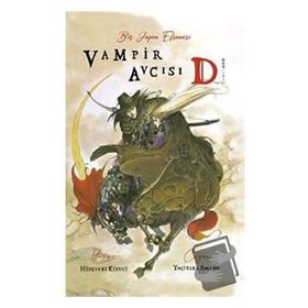 Vampir Avcısı D Cilt 1 / Hideyuki Kikuçi / Komikşeyler Yayıncılık