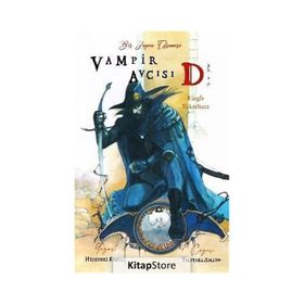 Vampir Avcısı D Cilt 2 - Rüzgar Yükselince - Hideyuki Kikuçi Yoşitaka Amano