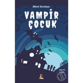 Vampir Çocuk - Bülent Karakaya