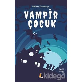 Vampir Çocuk - Bülent Karakaya