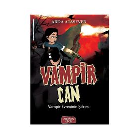 Vampir Evreninin Şifresi / Vampir Can / Arda Atasever