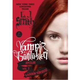 Vampir Günlükleri Avcılar Vol. 3: Kaderin Yükselişi - Artemis Yayınları