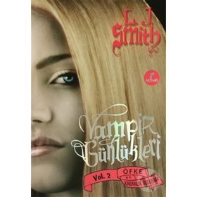 VAMPIR GÜNLÜKLERİ ÖFKE VE KARANLIK BULUŞMA - L. J. SMITH