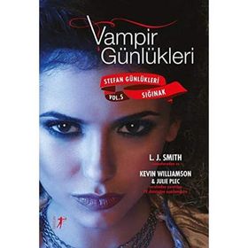 Vampir Günlükleri - Stefan Günlükleri Vol. 5 Sığınak L. J. Smith