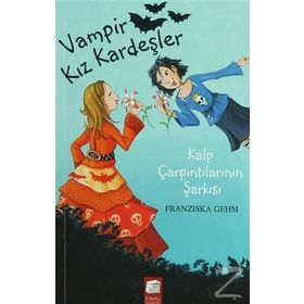 VAMPIR KIZ KARDEŞLER 4 KALP ÇARPINTILARININ ŞARKISI - FRANSIZKA GEHM