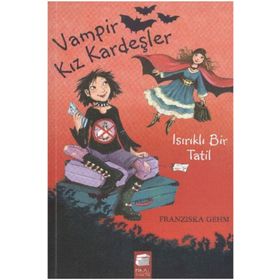 Vampir Kız Kardeşler - Isırık Tadında Bir Tatil - Kolektif