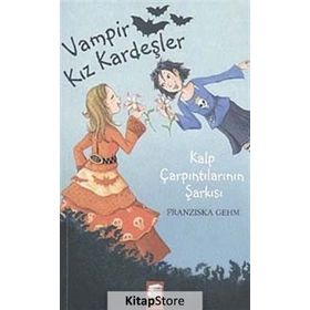 VAMPIR KIZ KARDEŞLER ISIRILACAK TADIN BIR MACERA - FRANZISKA GEHM