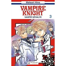 VAMPIR KNIGHT 3 - VAMPIR ŞÖVALYE - MATSURI HINO