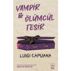 Vampir & Ölümcül Tesir-Luigi Capuana