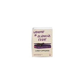 Vampir & Ölümcül Tesir-Luigi Capuana