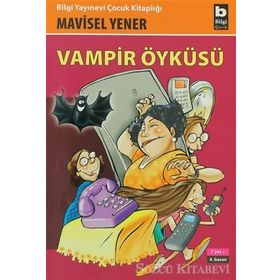 VAMPIR ÖYKÜSÜ - MAVISEL YENER