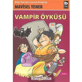 VAMPIR ÖYKÜSÜ - MAVISEL YENER