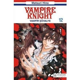 Vampir Şövalye 12 - Matsuri Hino