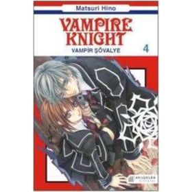 VAMPIR ŞÖVALYE 4 - VAMPIRE KNIGHT - MATSURI HINO