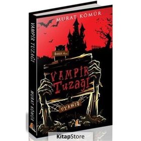 Vampir Tuzağı - Murat Kömür