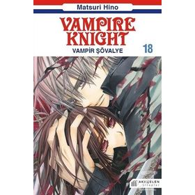 Vampire Knight - Vampir Şövalye 18 - Matsuri Hino