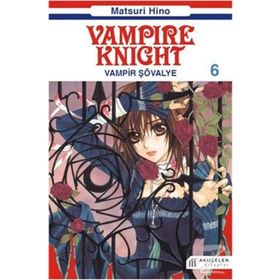 Vampire Knight - Vampir Şövalye 6 - Matsuri Hino