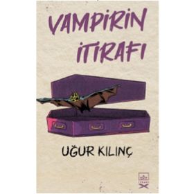 Vampirin İtirafı-Uğur Kılınç