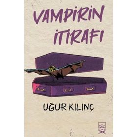 Vampirin İtirafı-Uğur Kılınç