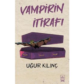 Vampirin İtirafı-Uğur Kılınç