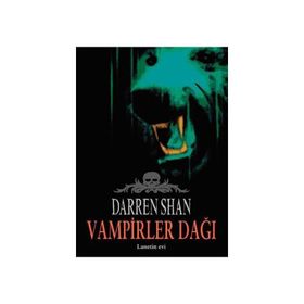 VAMPIRLER DAĞI LANETIN EVI - DARREN SHAN