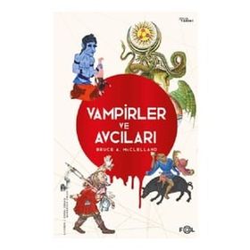 Vampirler ve Avcıları - Bruce Mcclelland