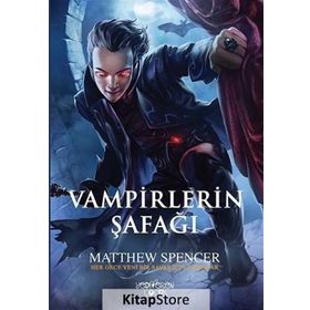 Vampirlerin Şafağı - Richard A. Bryant