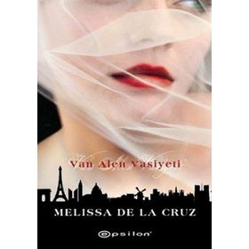 VAN ALEN VASIYETI - MELISSA DE LA CRUZ