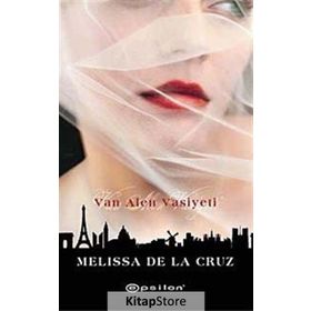 VAN ALEN VASIYETI - MELISSA DE LA CRUZ