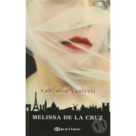 VAN ALEN VASIYETI - MELISSA DE LA CRUZ
