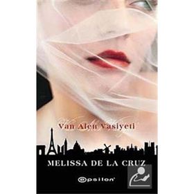 VAN ALEN VASIYETI - MELISSA DE LA CRUZ