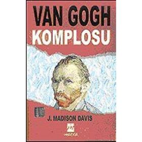 VAN GOGH KOMPLOSU - J. MADISON DAVIS