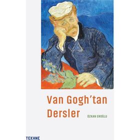 Van Gogh'tan Dersler - Özkan Eroğlu