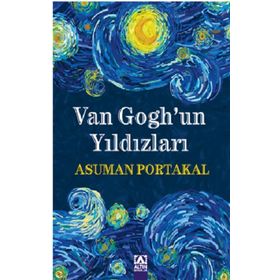 Van Gogh'un Yıldızları - Asuman Portakal