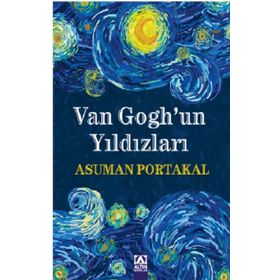 Van Gogh'un Yıldızları - Asuman Portakal