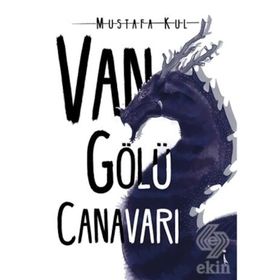Van Gölü Canavarı - Mustafa Kül